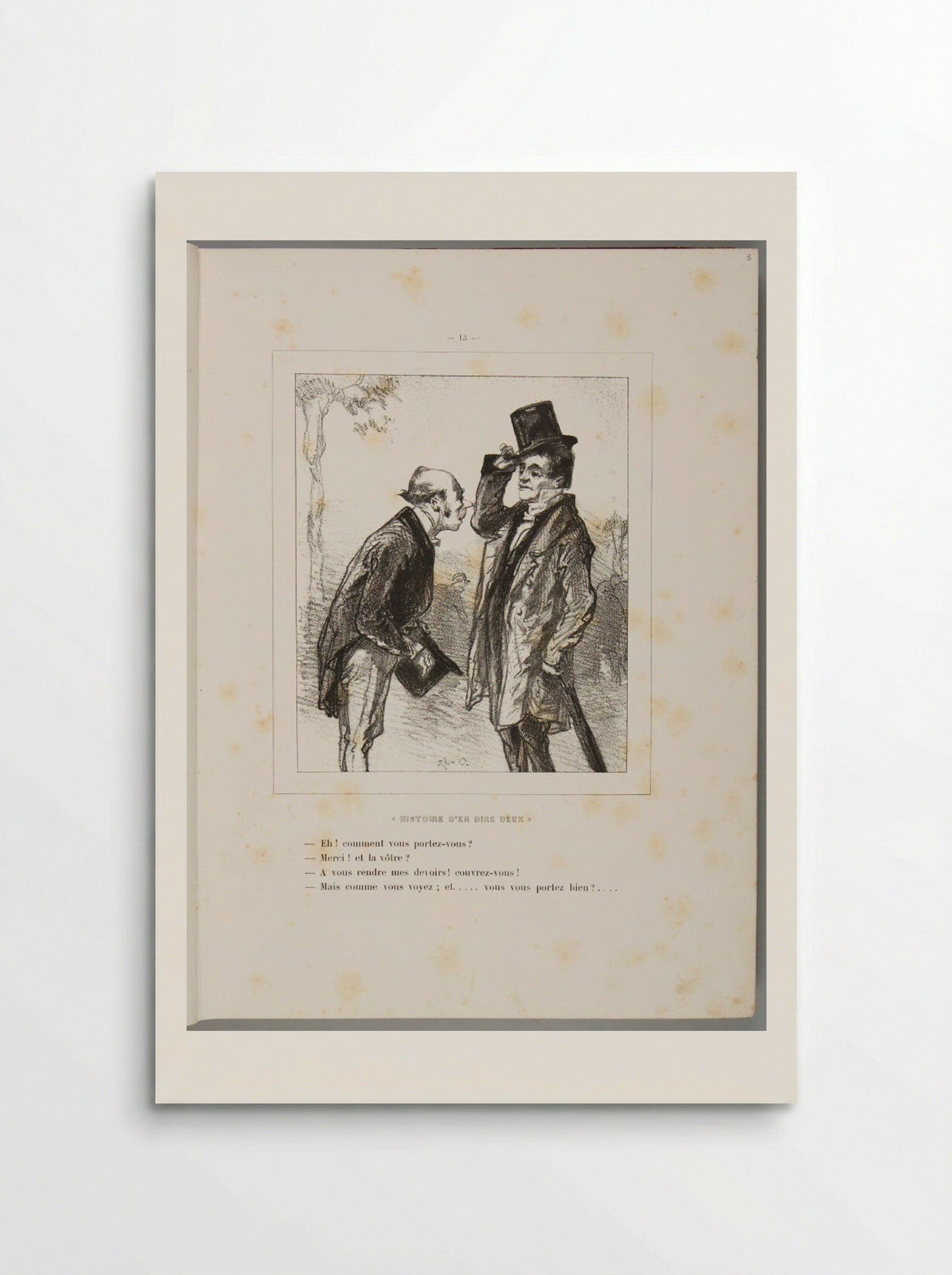 How do you do? -Thank you! and you? -I thank you. Don't take your hat off! -As you see; and ... are you well?... - Paul Gavarni - Poster