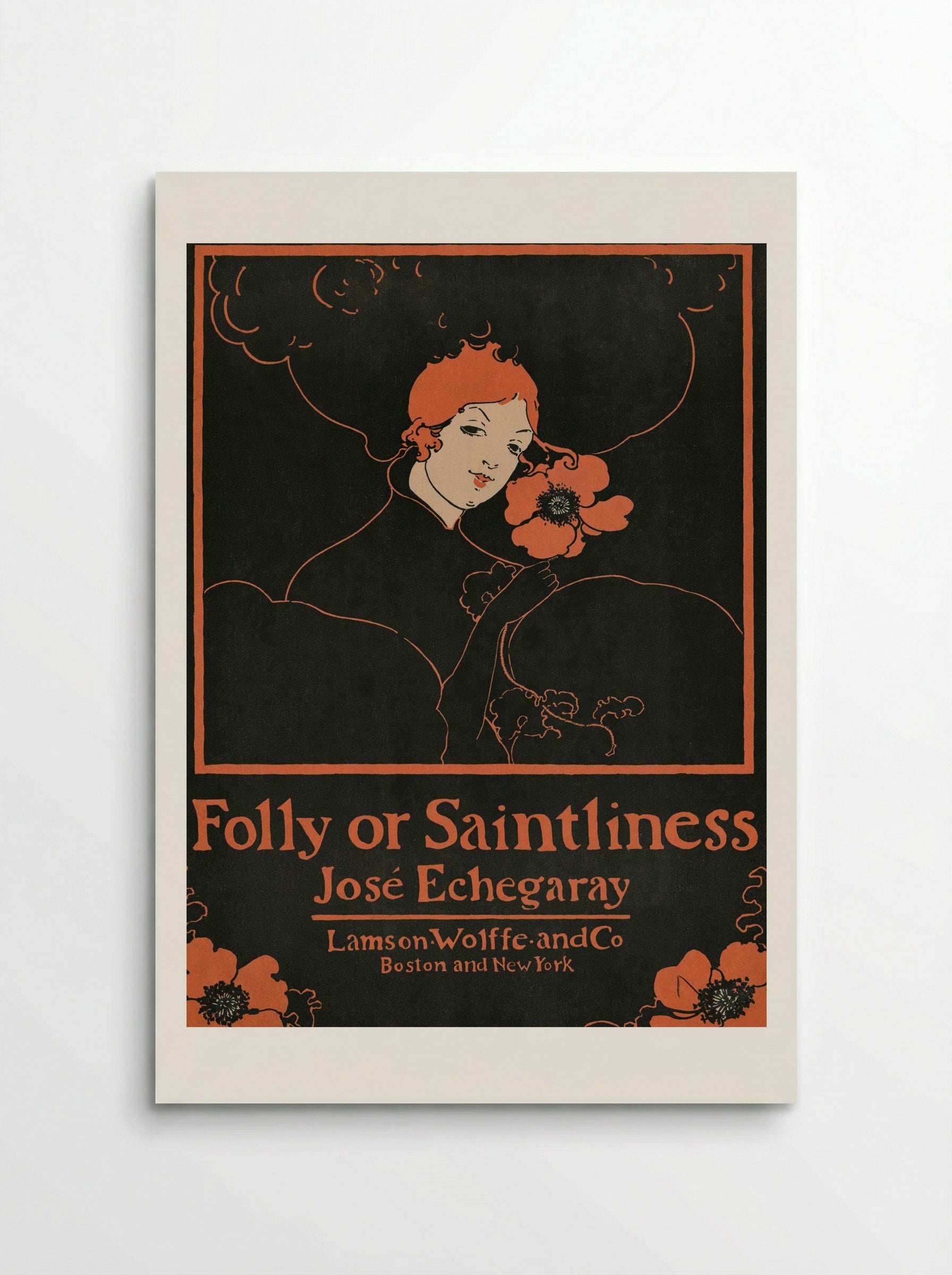 Folly or Saintliness - Ethel Reed - Poster