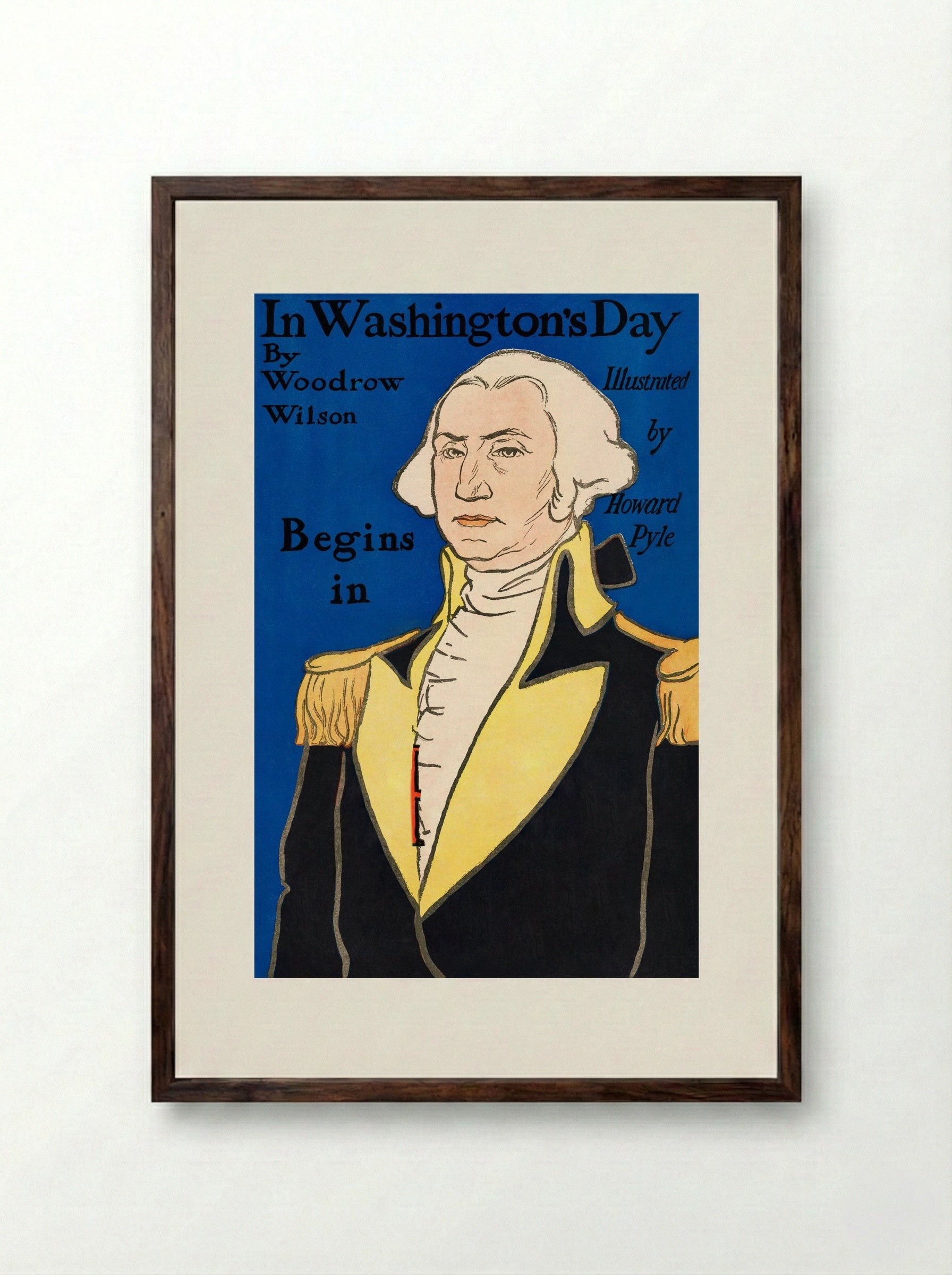 In Washington's Day by Woodrow Wilson (Book Cover) - Howard Pyle - Framed Print Dark Wood