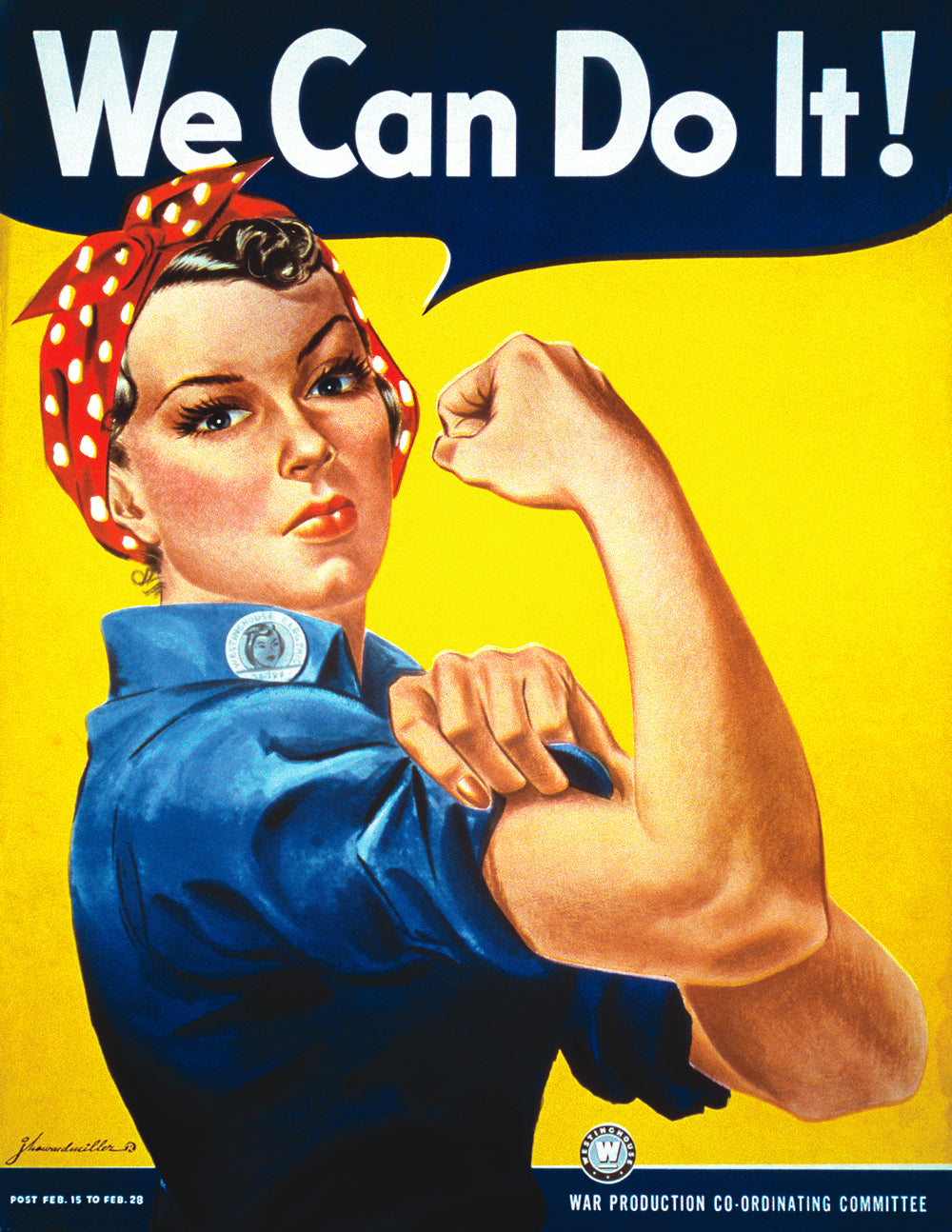 J. Howard Miller, We Can Do It! (Rosie the Riveter), 1943. Colour lithograph. War Production Co-ordinating Committee.