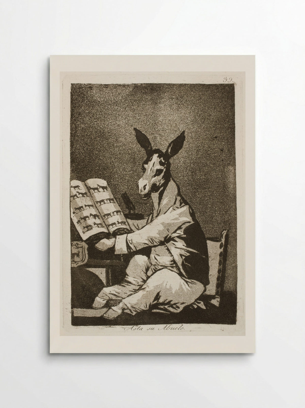 And So Was His Grandfather - Francisco José de Goya y Lucientes - Poster