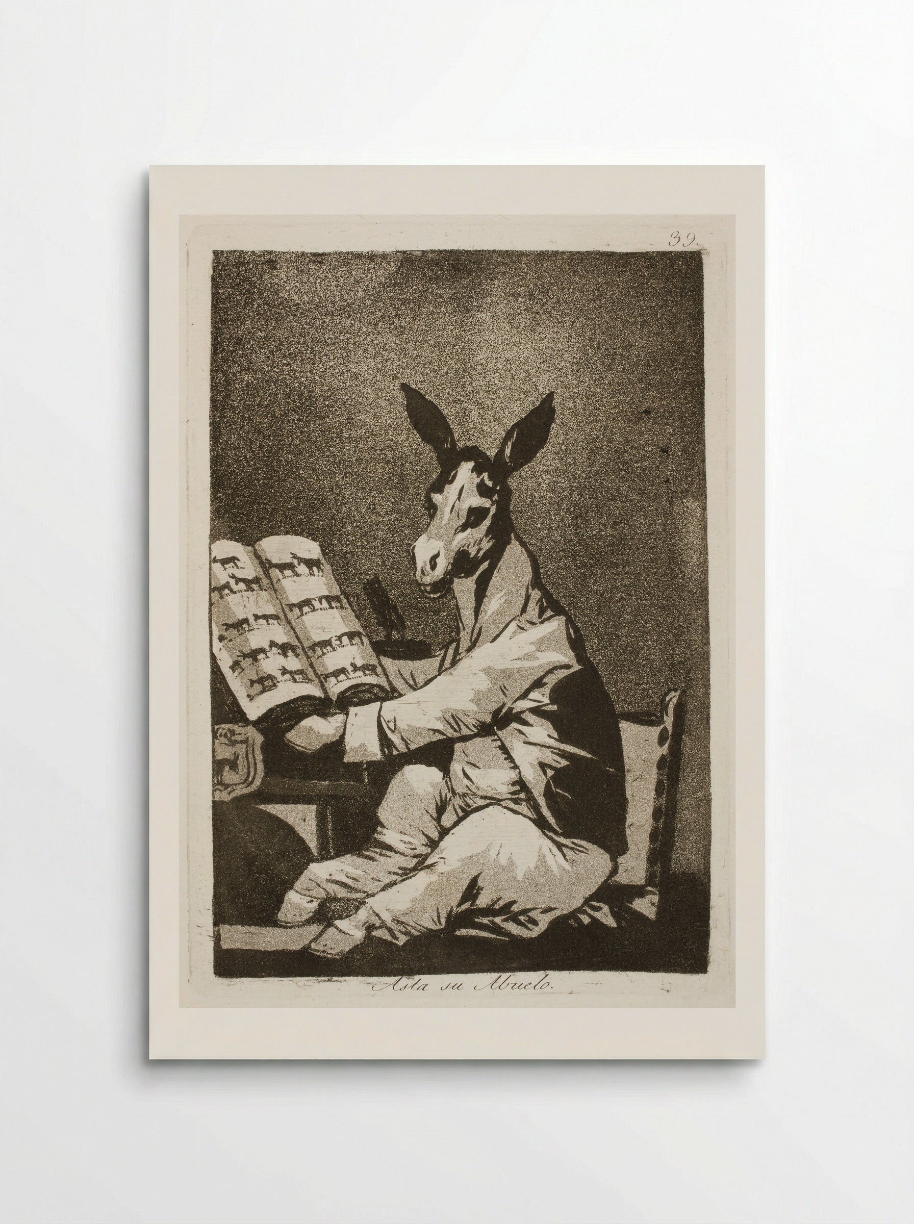 And So Was His Grandfather - Francisco José de Goya y Lucientes - Poster