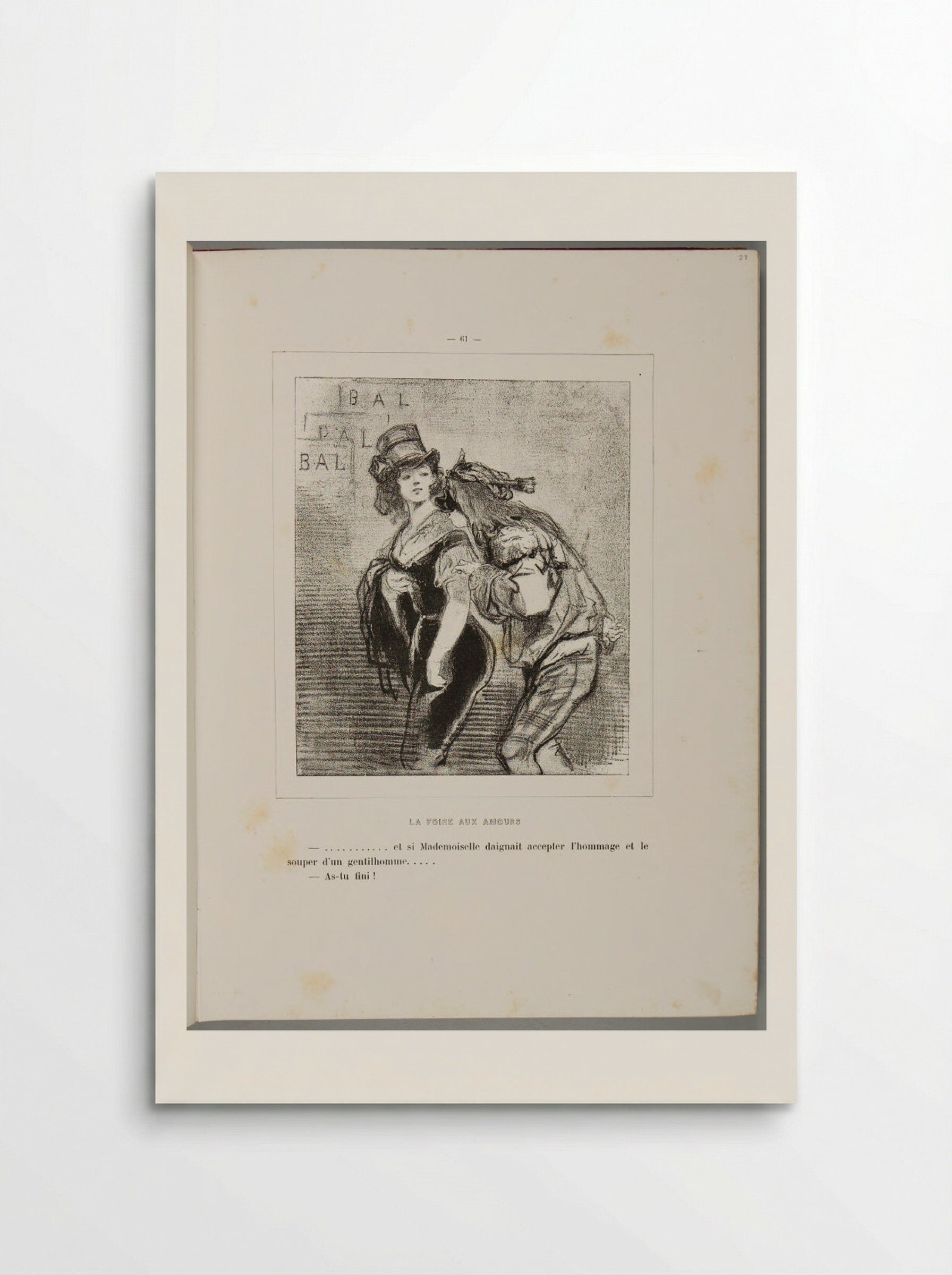 And if Mlle. would condescend to accept the homage and supplication of a gentleman... -Are you finished yet?!, p. 61 - Paul Gavarni - Poster