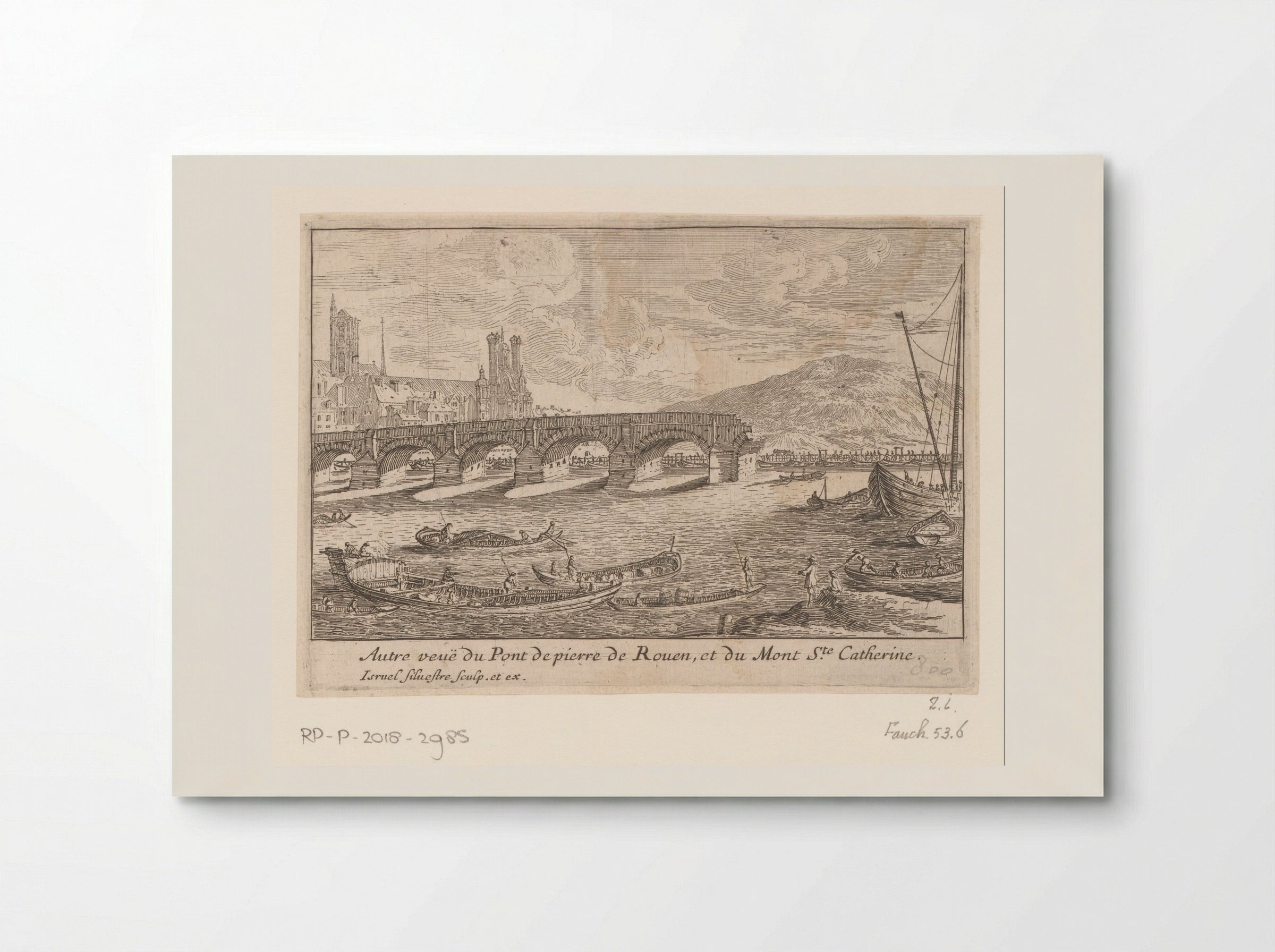 Autre veuë du Pont de pierre de Rouen, et du Mont Ste Catherine - Israël Silvestre - Poster