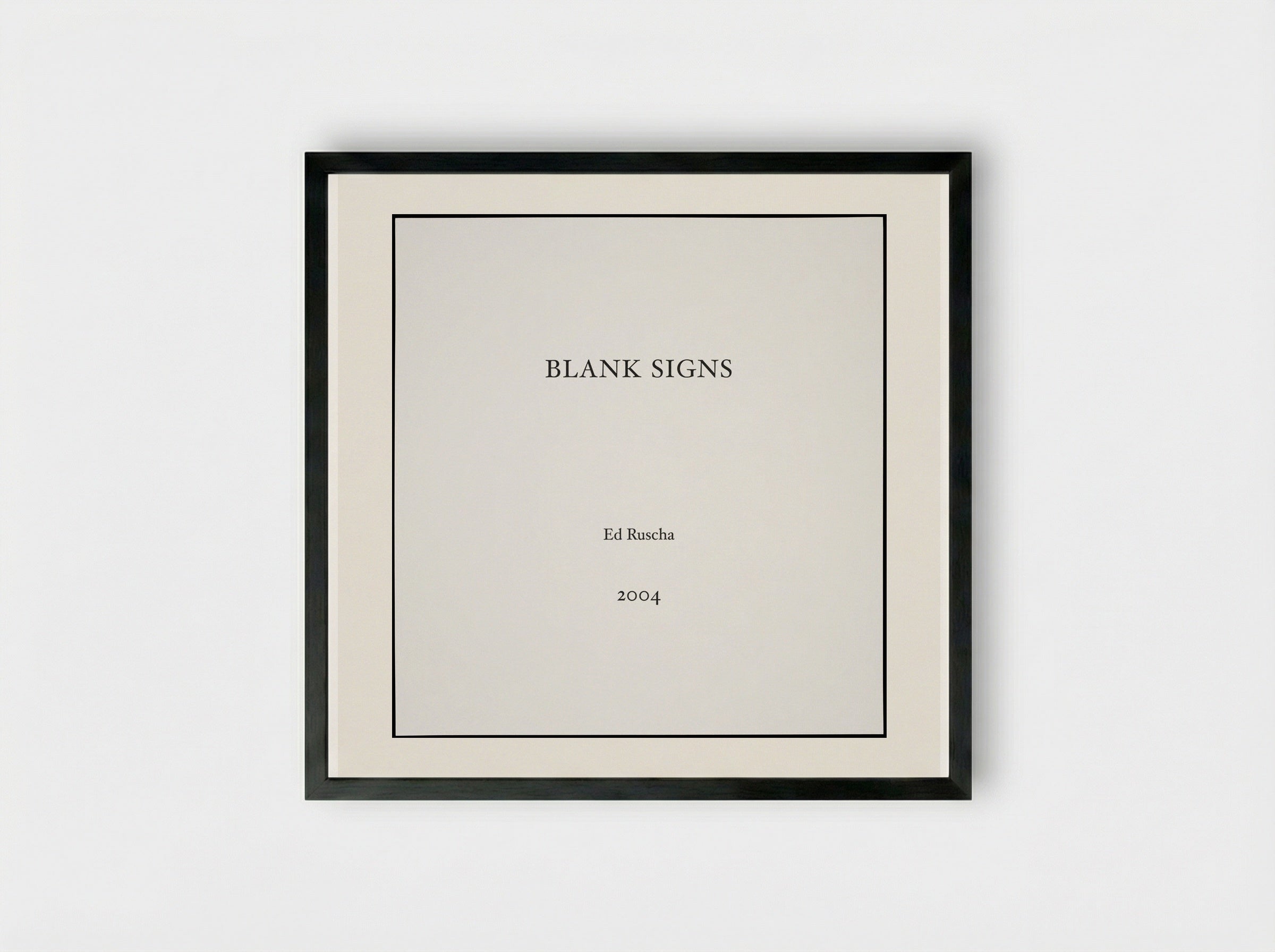 Blank Signs - Edward Ruscha - Framed Print Black