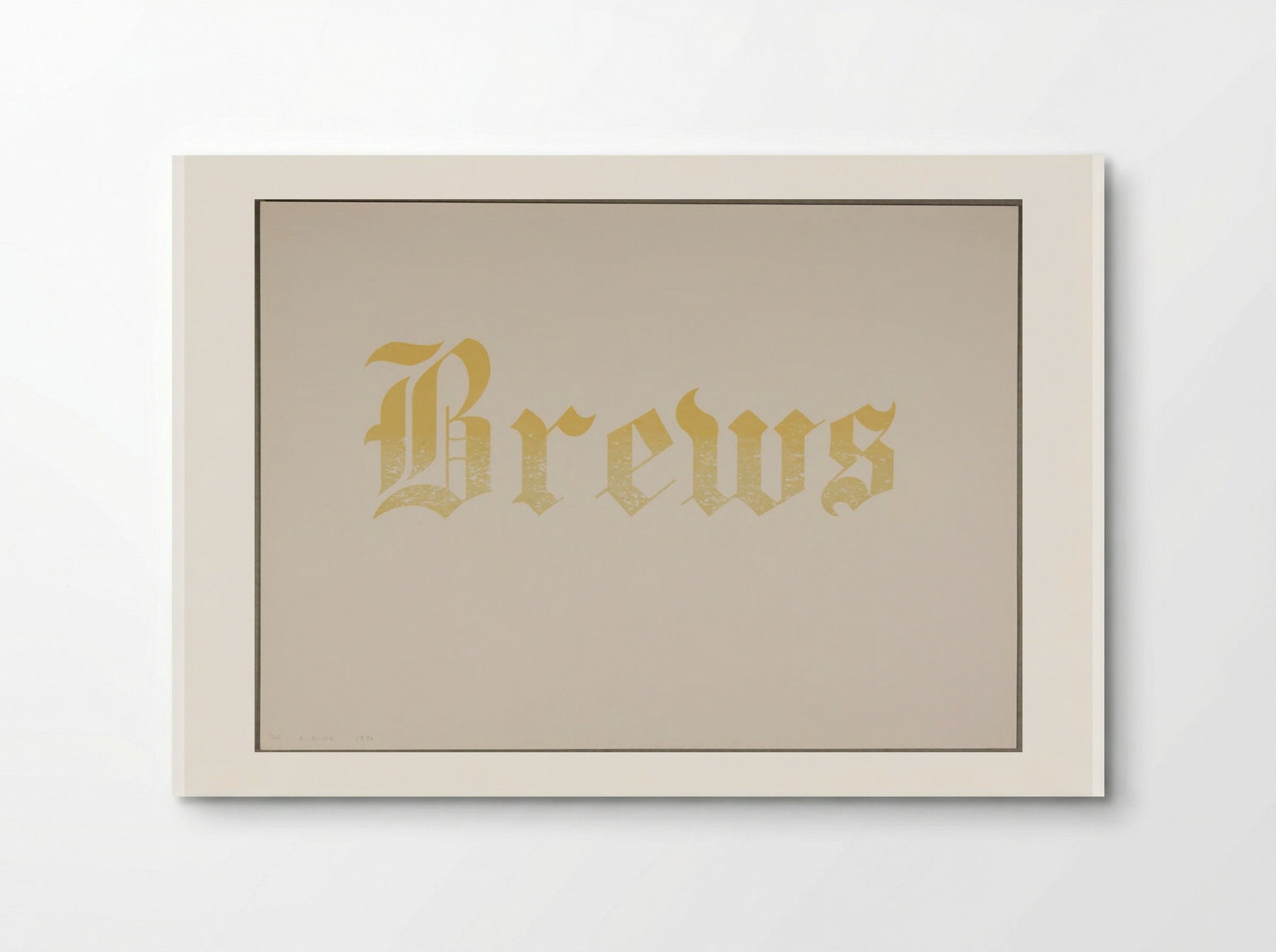 Brews - Edward Ruscha - Poster