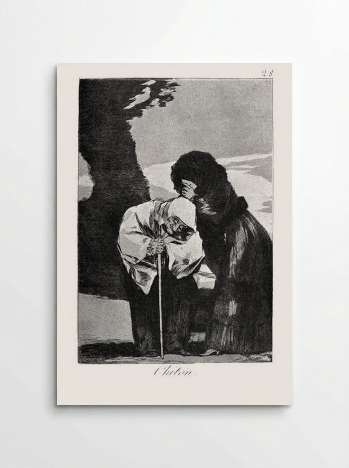 Chitón (Hush) - Francisco Goya - Poster