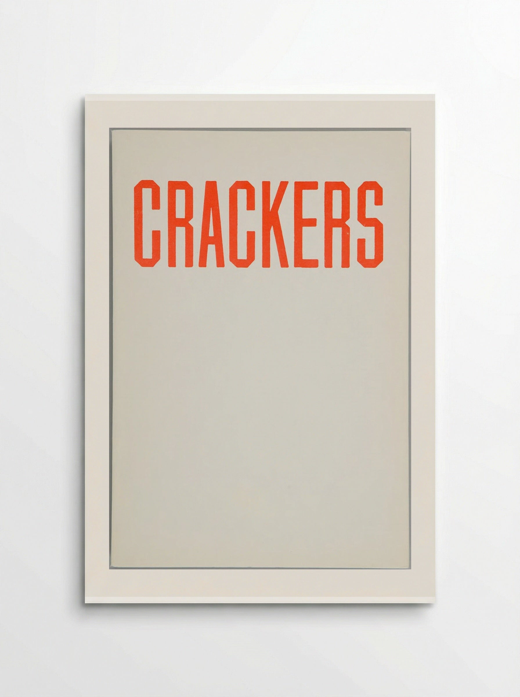 Crackers (How to Derive the Maximum Enjoyment from Crackers) - Edward Ruscha - Poster