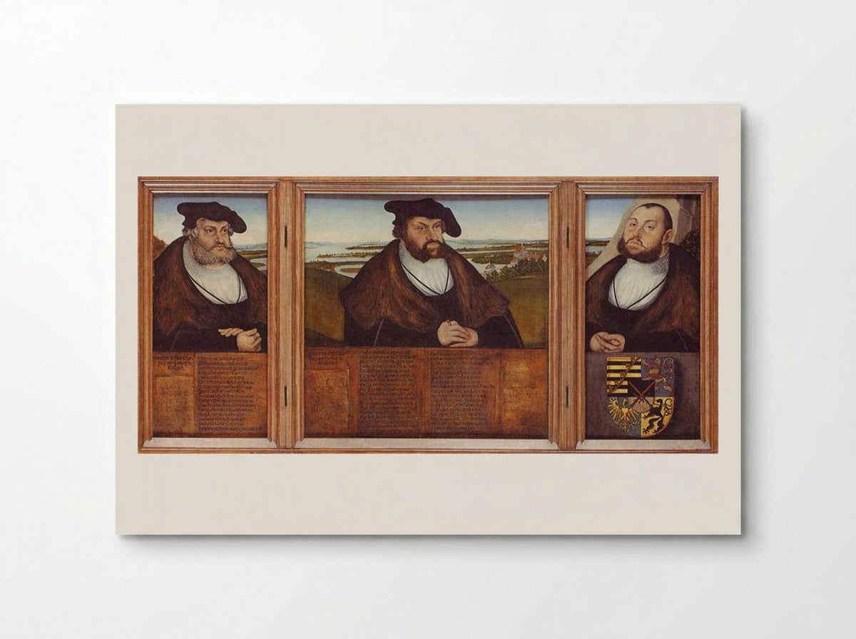 Electors of Saxony: Friedrich the Wise, Johann the Steadfast and Johann Friedrich the Magnanimous - Lucas Cranach the Elder - Poster