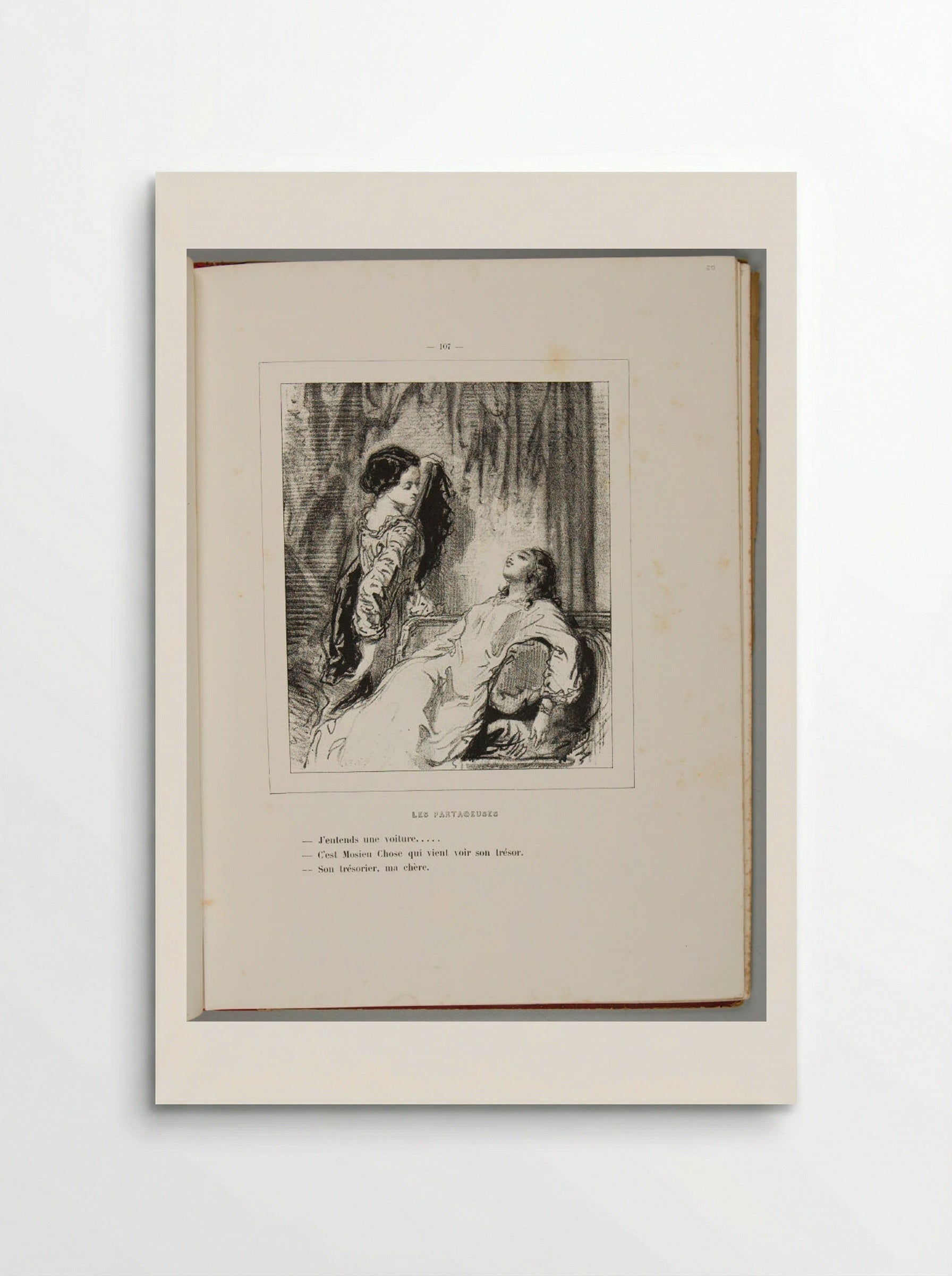 I hear a carriage. It's M. Chose [Thing] who comes to see his treasure. You mean his treasure-keeper, my dear., p. 107 - Paul Gavarni - Poster