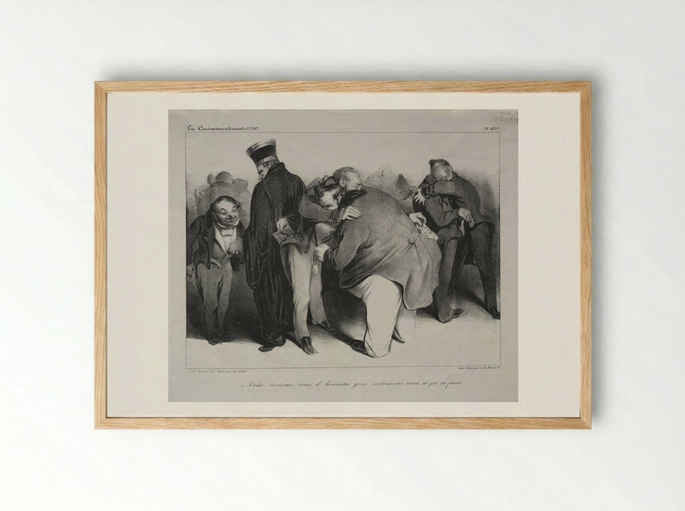 Nous sommes tous d'honnêtes gens, embrassons-nous et que ça finisse! - Honoré Daumier - Framed Print Wood