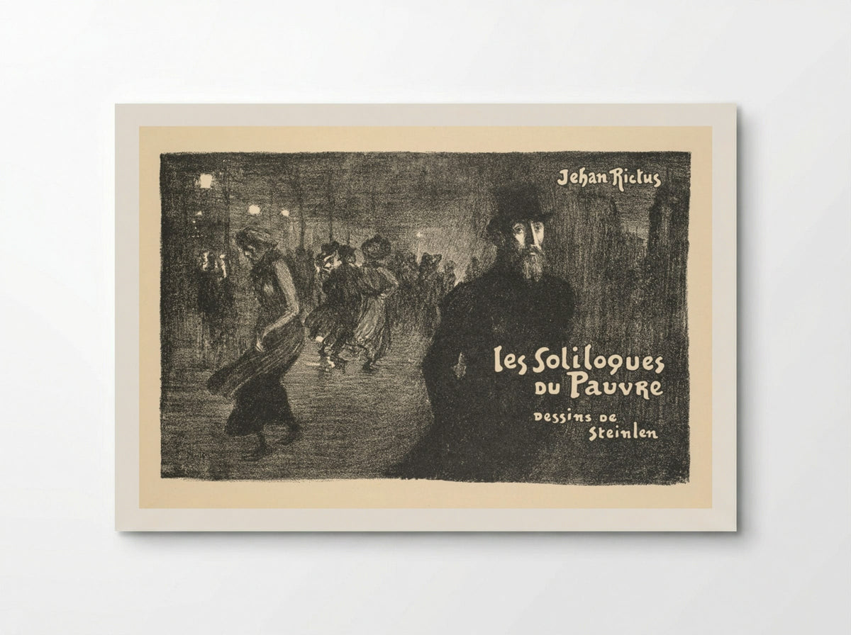 Prospectus de Librarie et de Journaux: les soliloques du Pauvre - Théophile Alexandre Steinlen - Poster
