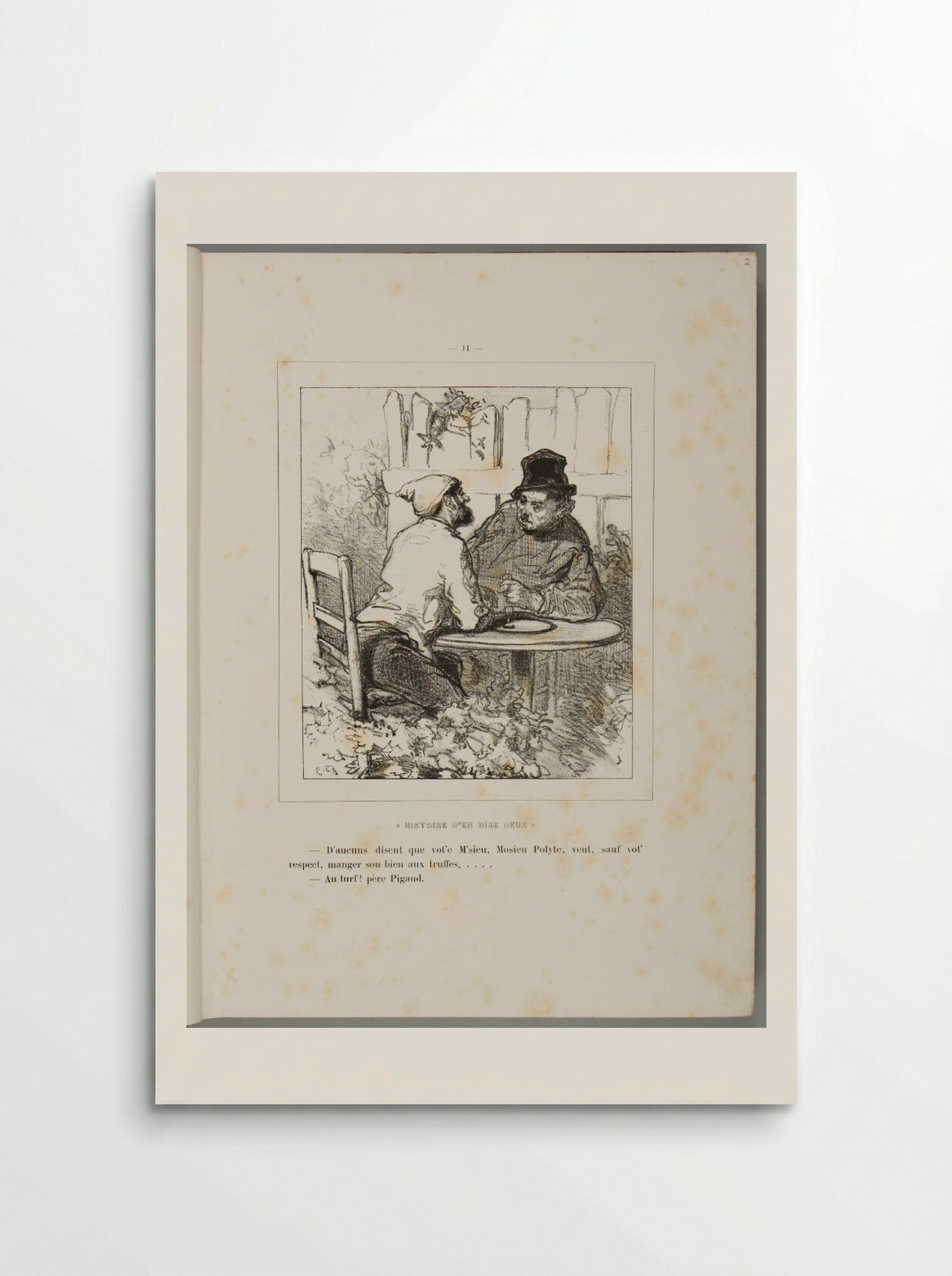 Some say that your Monsieur, Monsieur Polyte, wants, despite the respect he owes you, to eat his estate in [truffes] truffles ... You mean in [turf] the racetrack, old man Pigaud. - Paul Gavarni - Poster