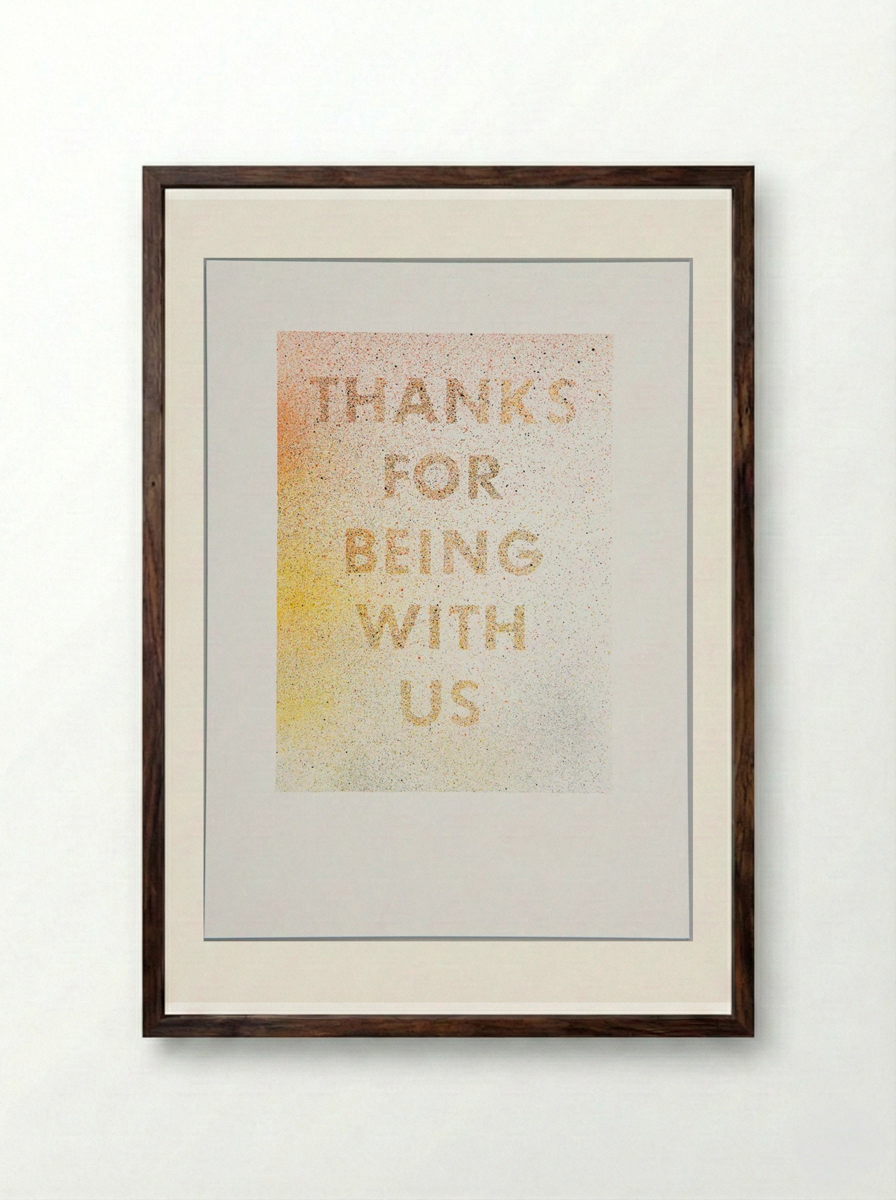 Thanks for Being With Us - Edward Ruscha - Framed Print Dark Wood