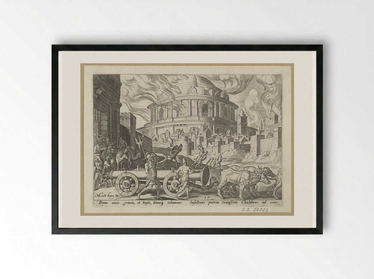 The Chaldeans Carrying Away the Pillars of the Temple of Jerusalem - Philips Galle - Framed Print Black