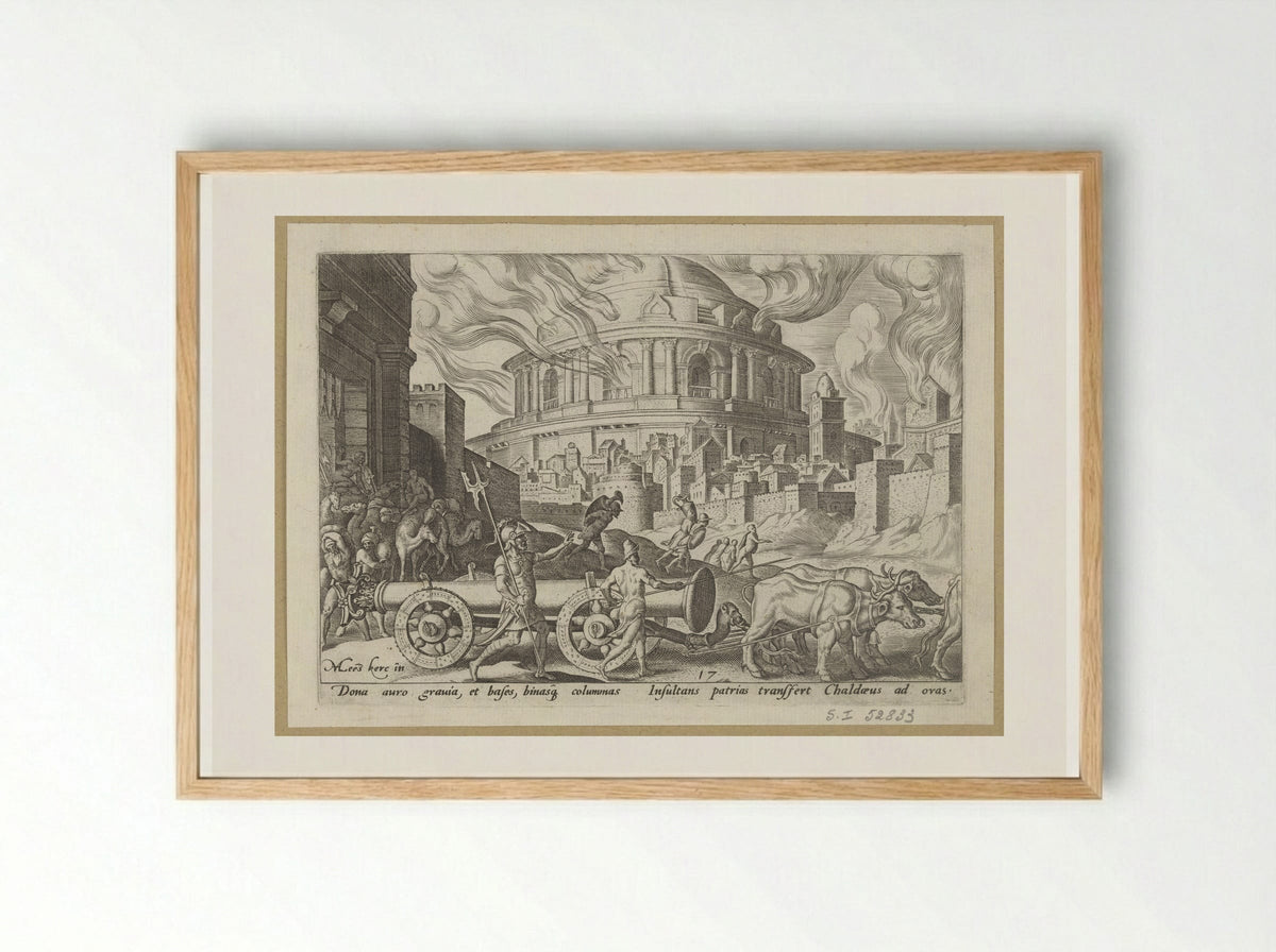 The Chaldeans Carrying Away the Pillars of the Temple of Jerusalem - Philips Galle - Framed Print Wood
