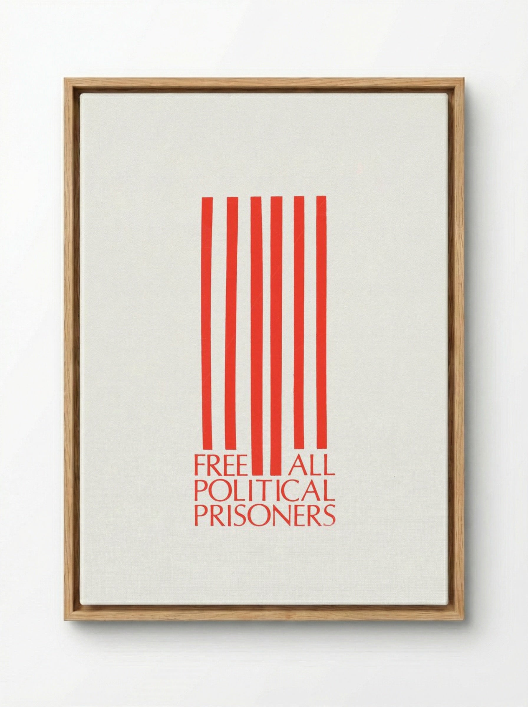 Free All Political Prisoners - Fine Art Print - Framed Canvas Wood