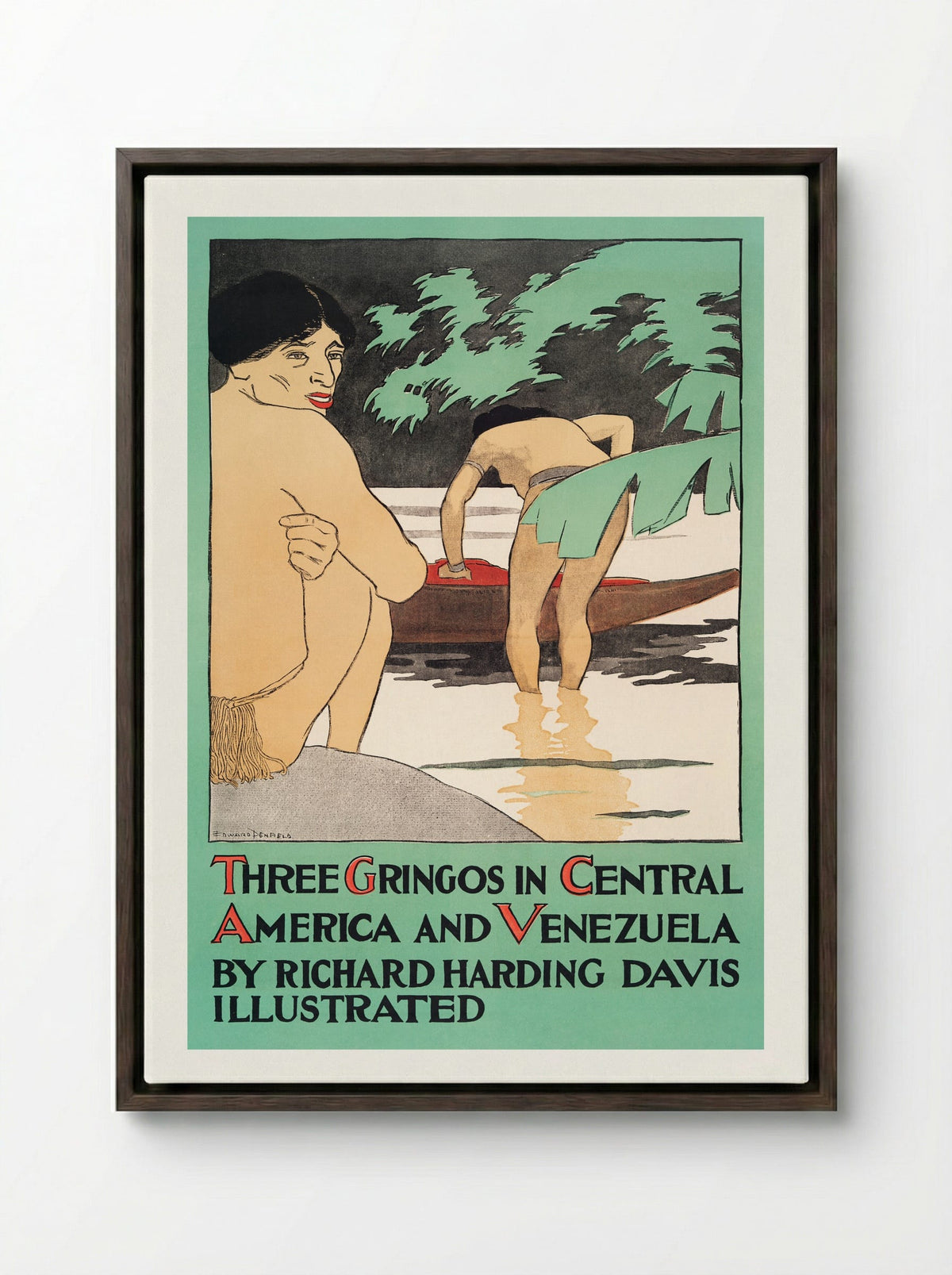 Three Gringos in Central America and Venezuela by Richard Harding Davis - Edward Penfield - Framed Canvas Dark Wood