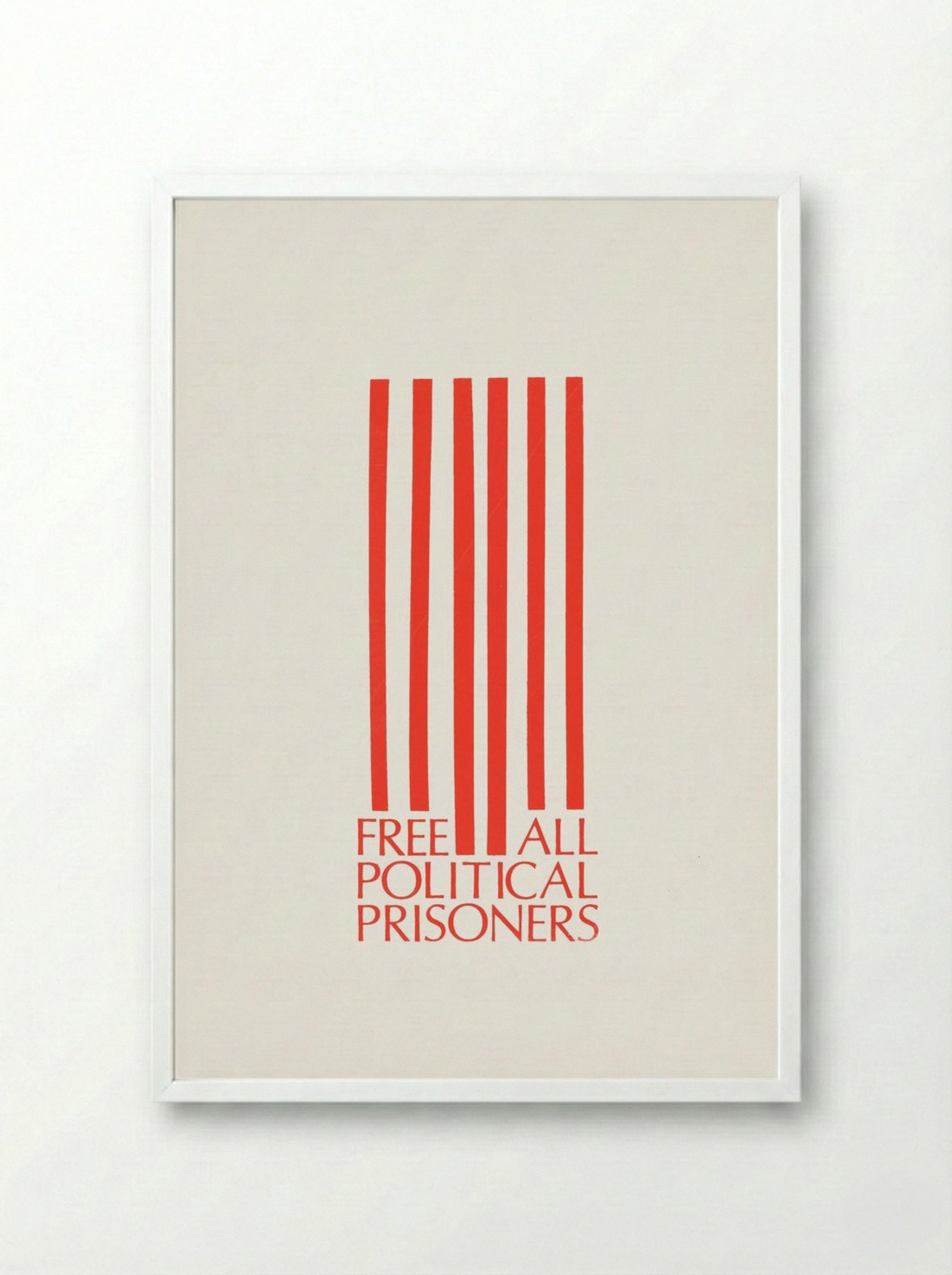 Free All Political Prisoners - Fine Art Print - Framed Print White