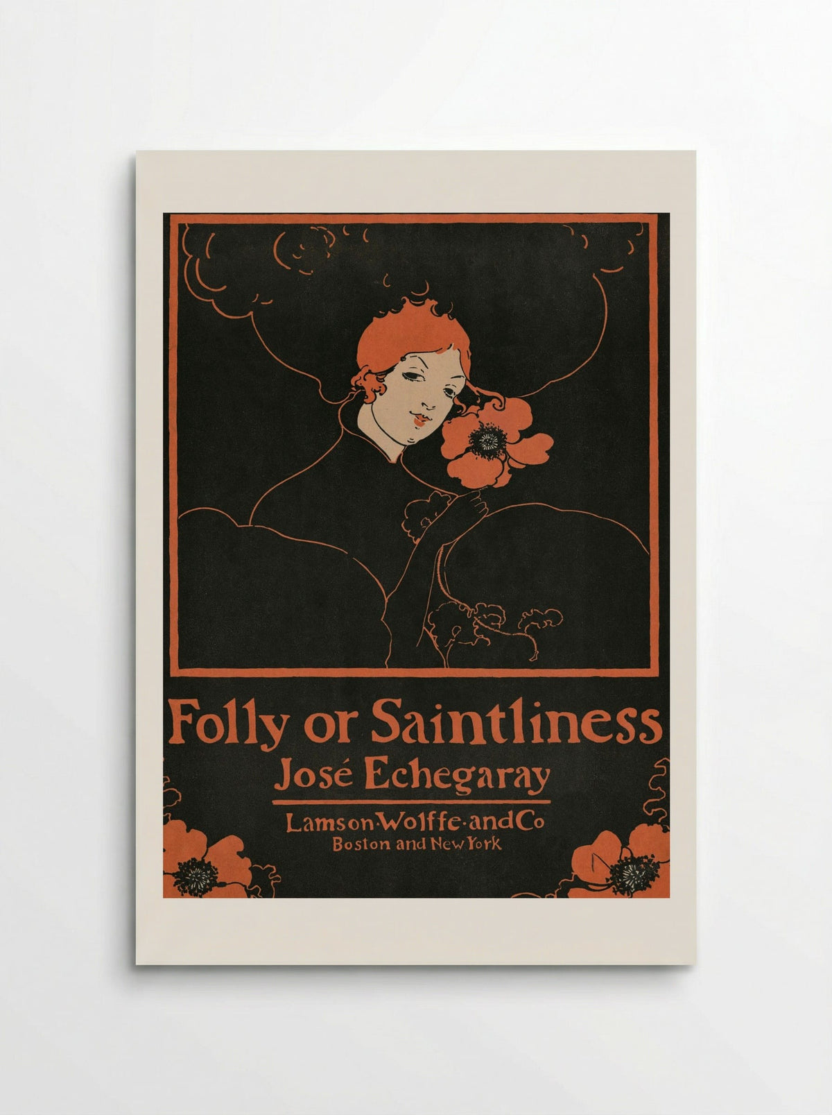 Folly or Saintliness - Ethel Reed - Poster