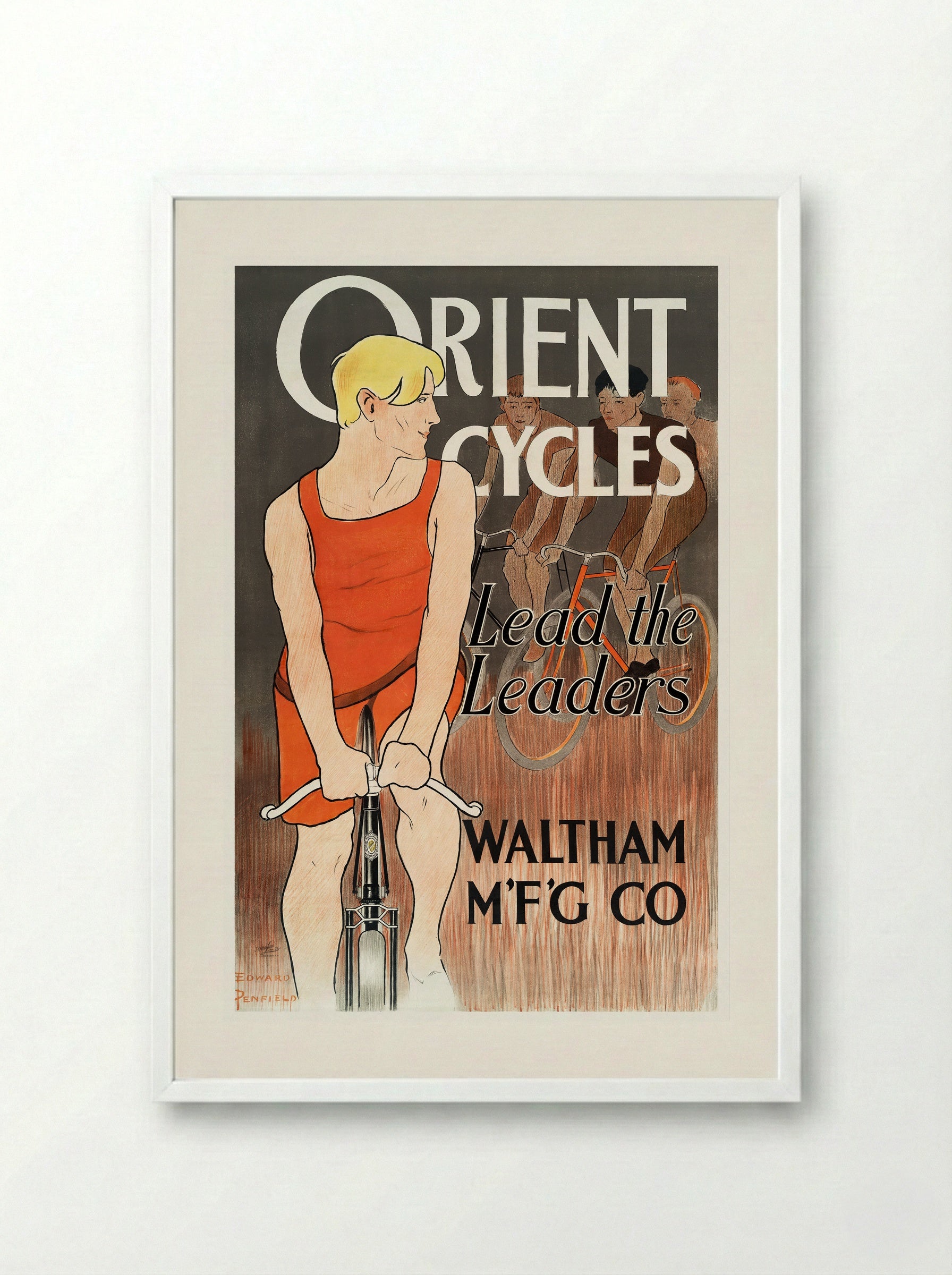 Orient Cycles: Lead the Leaders - Edward Penfield - Framed Print White