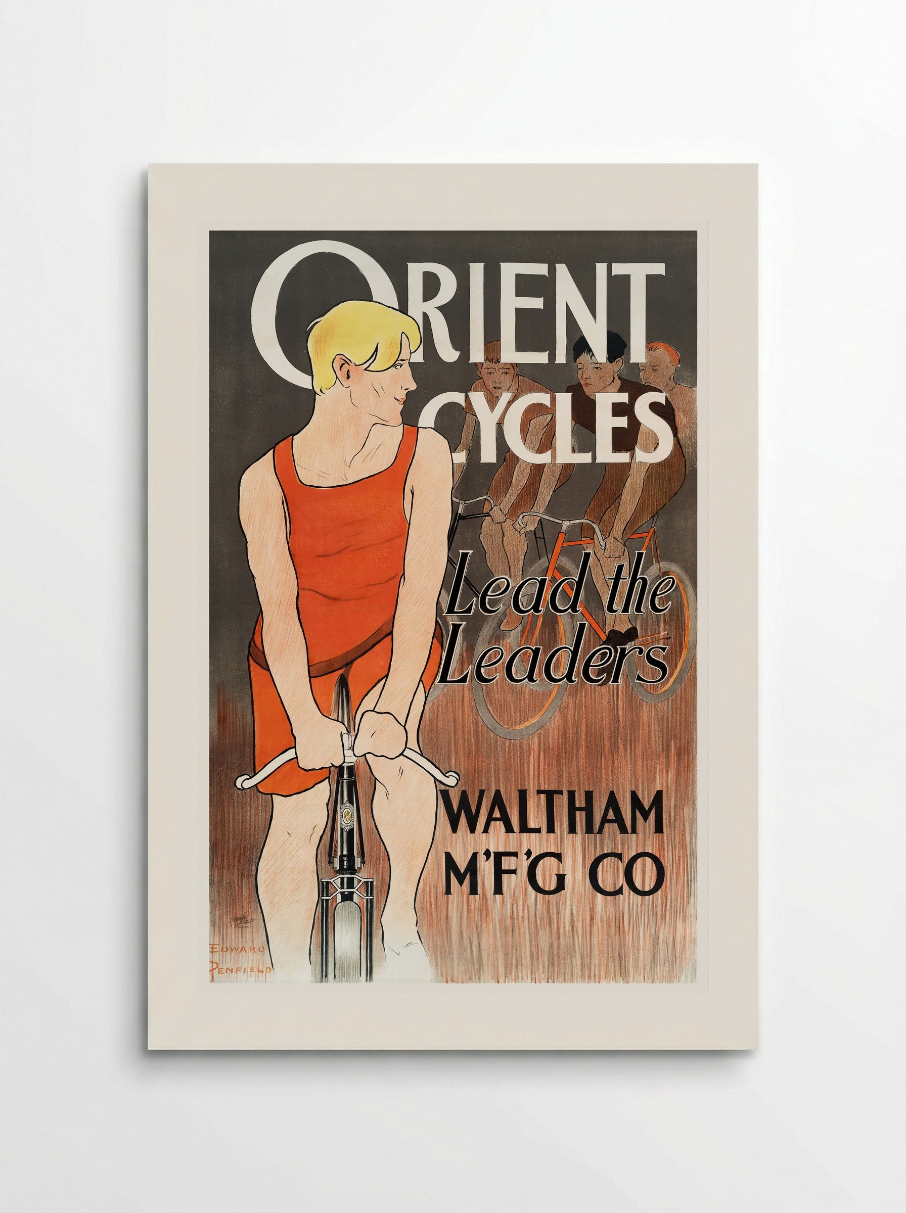 Orient Cycles: Lead the Leaders - Edward Penfield - Poster