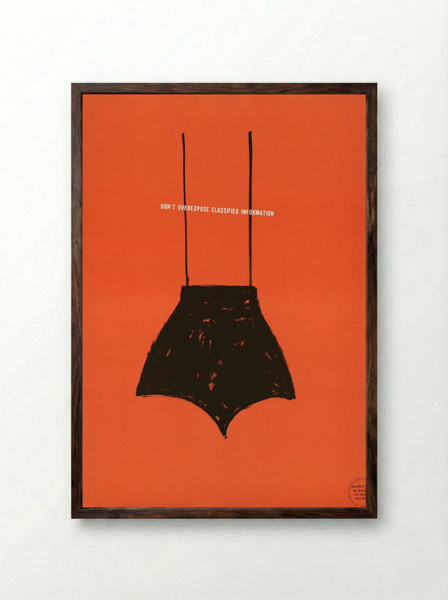 Don't Overexpose Classified Information - Hughes Aircraft Company - Framed Print Dark Wood