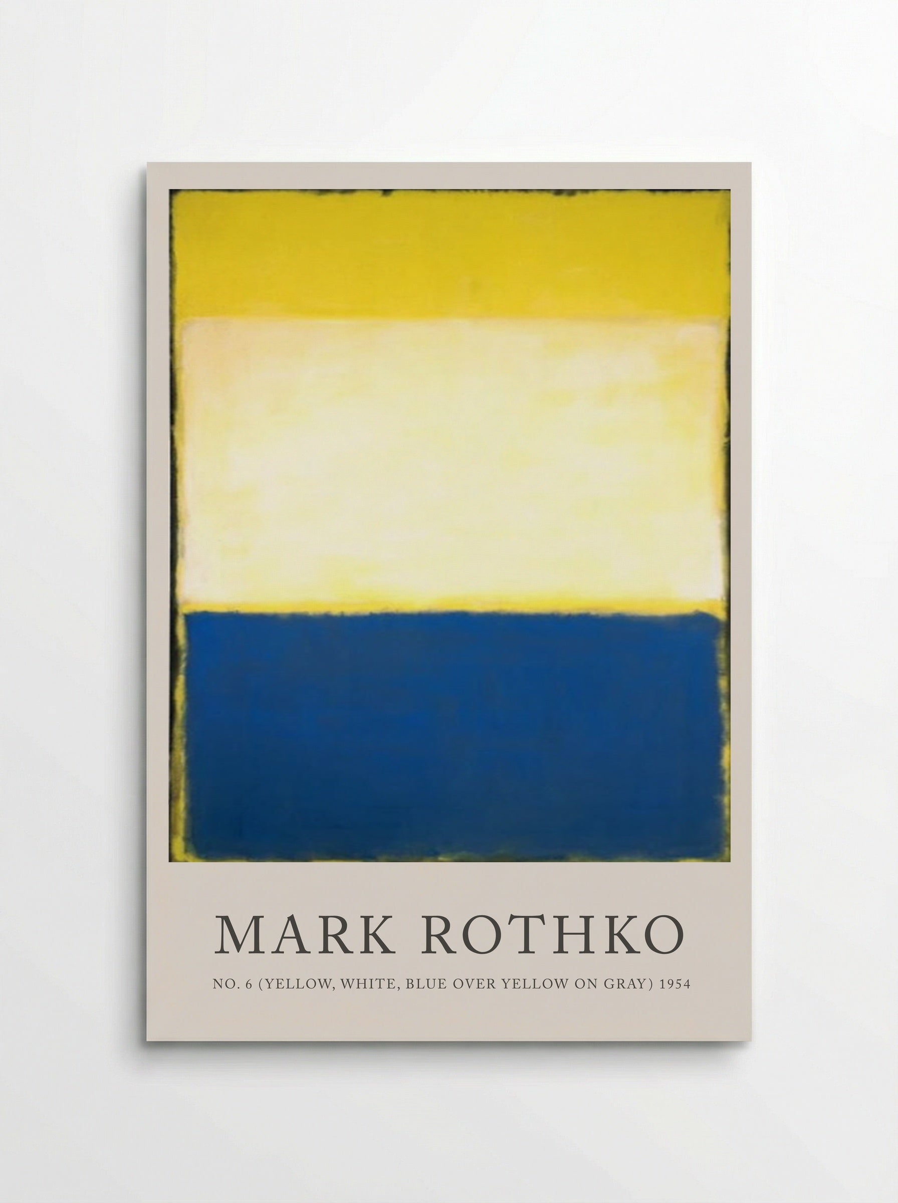 No. 6 (Yellow, White, Blue over Yellow on Gray) - Mark Rothko - Poster