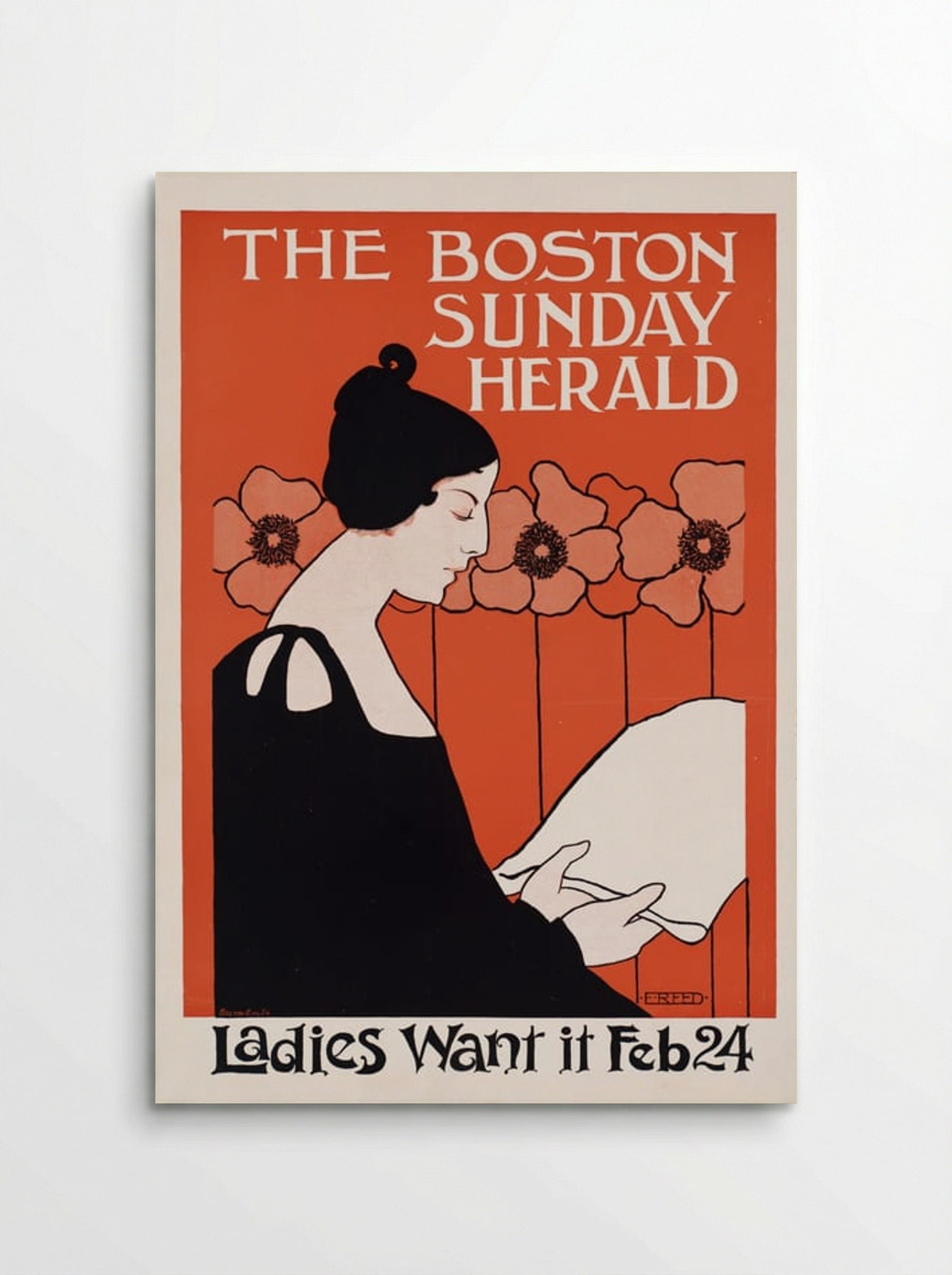 The Boston Sunday Herald, Ladies Want It Feb 24 - Ethel Reed - Poster