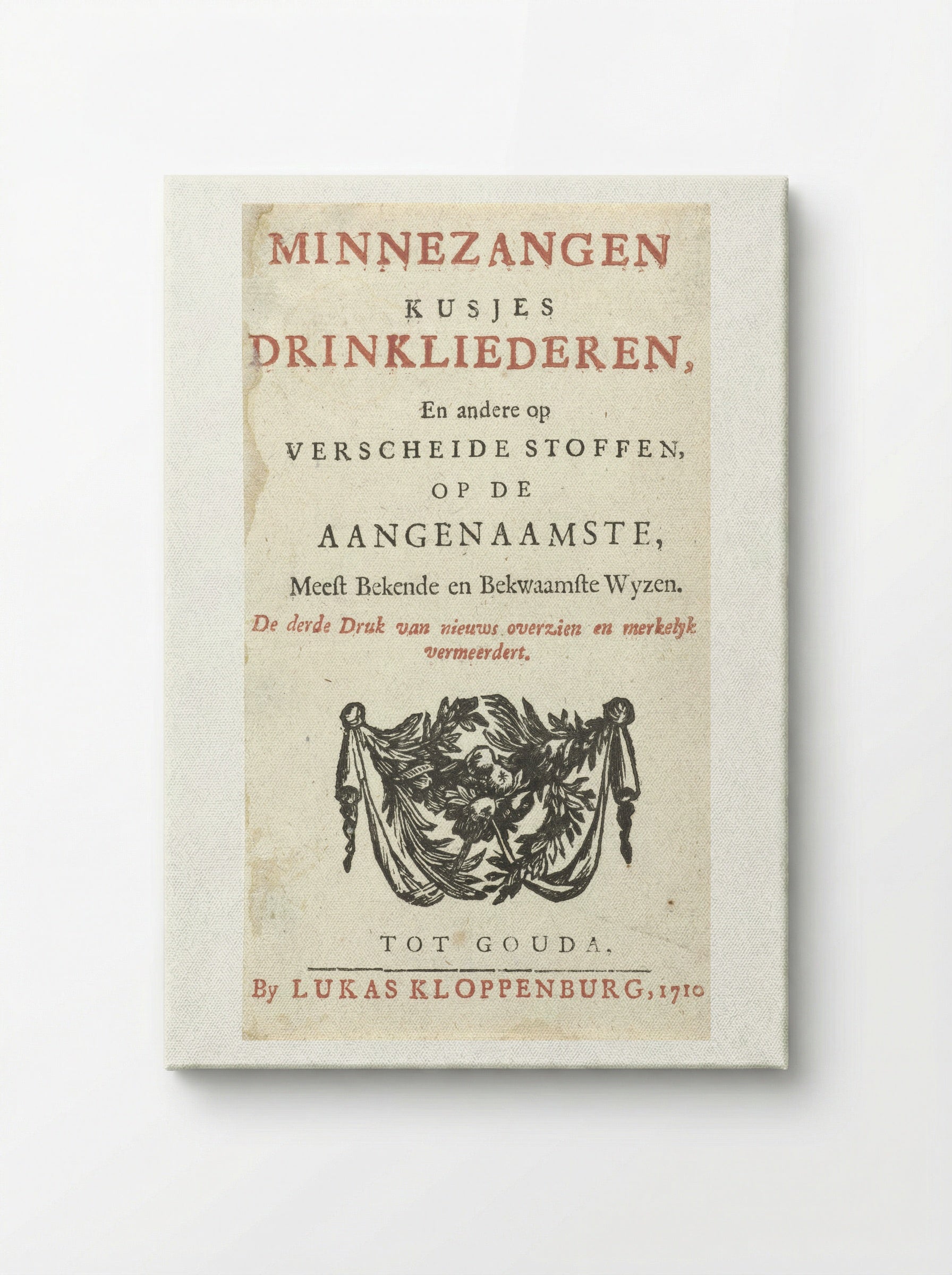 Title Page for Minnezangen, Kusjes, Drinkliederen - Arnold Houbraken - Canvas
