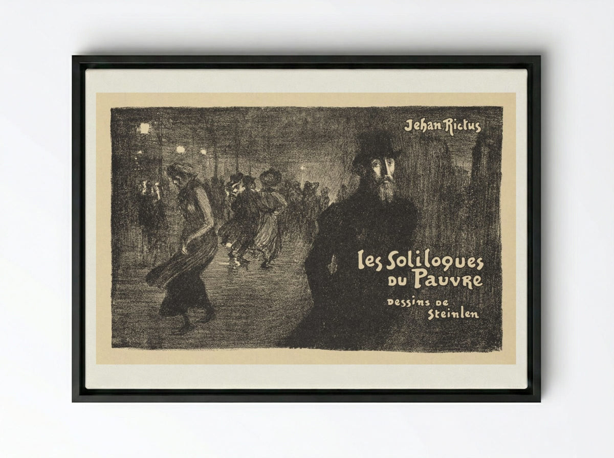 Les Soliloques du Pauvre - Théophile Alexandre Steinlen - Framed Canvas Black