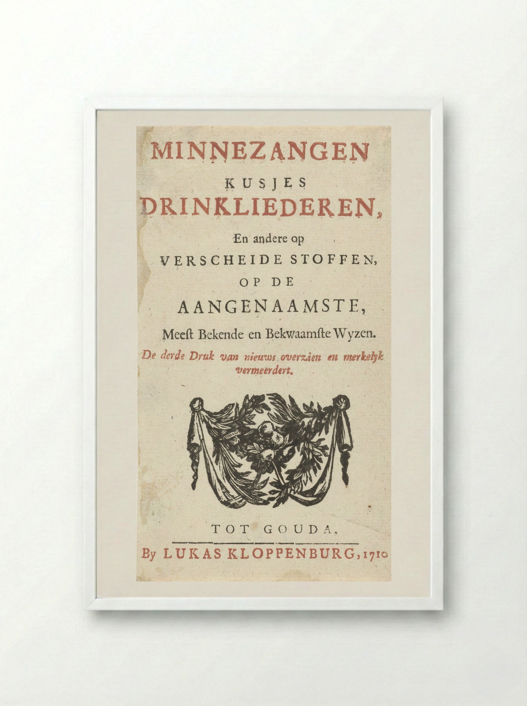 Title Page for Minnezangen, Kusjes, Drinkliederen - Arnold Houbraken - Framed Print White